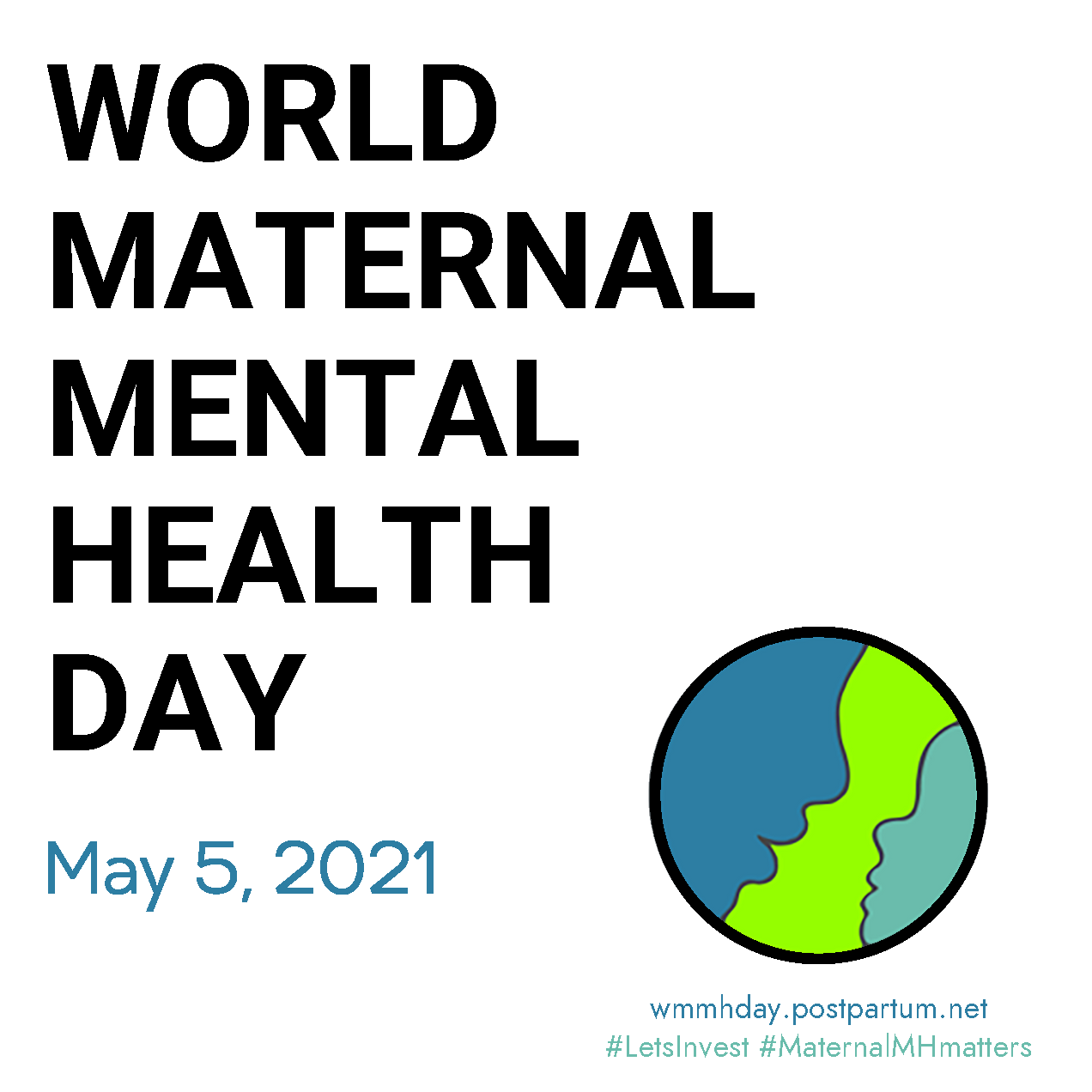 Join us on May 5, 2021 - World Maternal Mental Health Day
